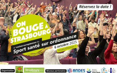 6èmes Assises nationales et européennes du Sport Santé sur Ordonnance : à vos projets !